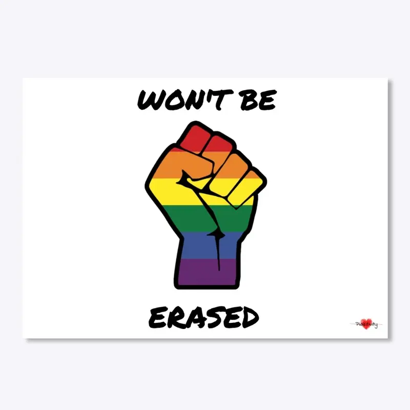 WON'T BE ERASED (RAINBOW)